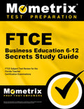 Mometrix FTCE Business Education Exam Secrets Study Guide
